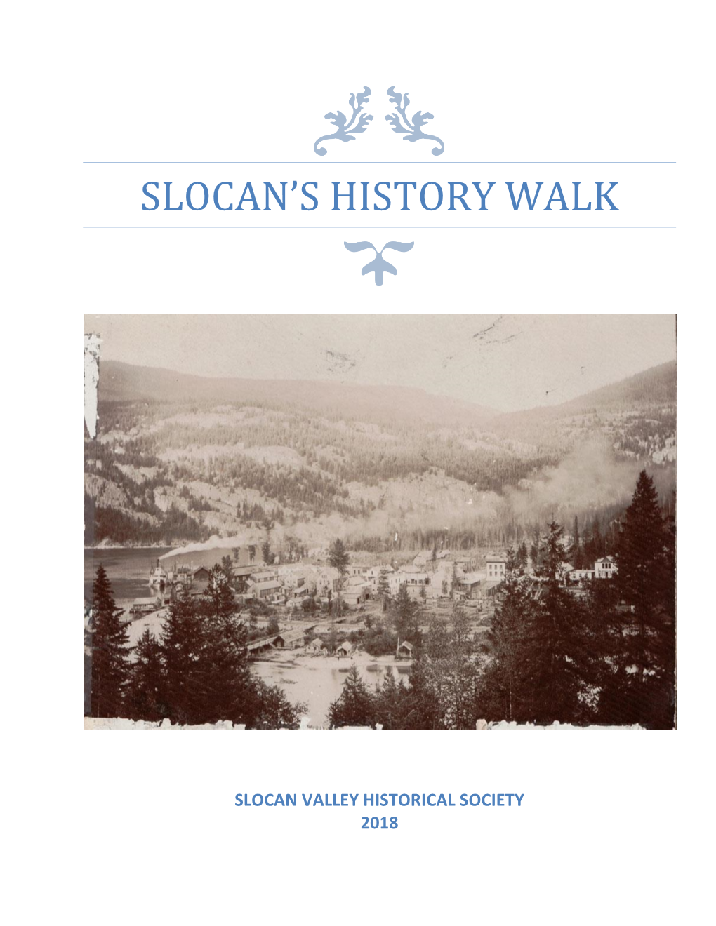 Slocan's History Walk