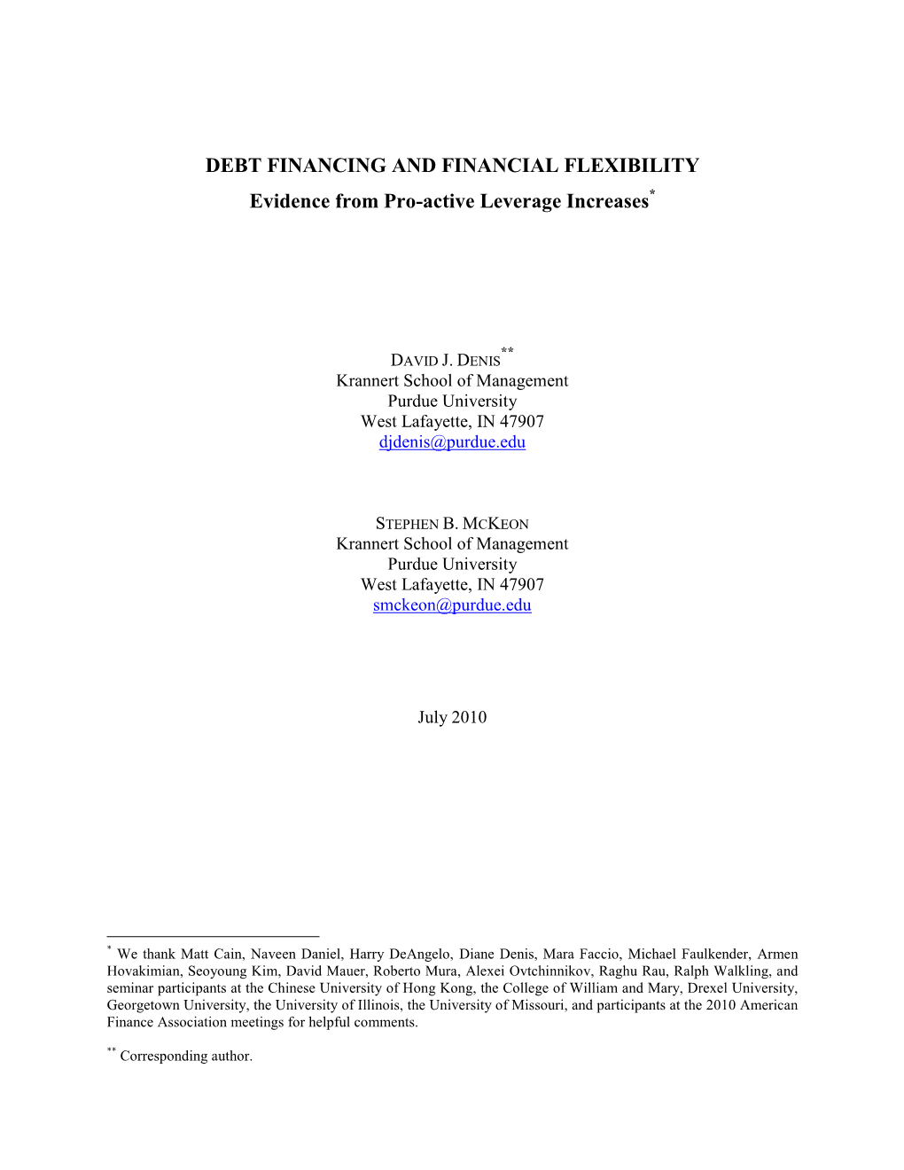 DEBT FINANCING and FINANCIAL FLEXIBILITY Evidence from Pro�Active Leverage Increases *
