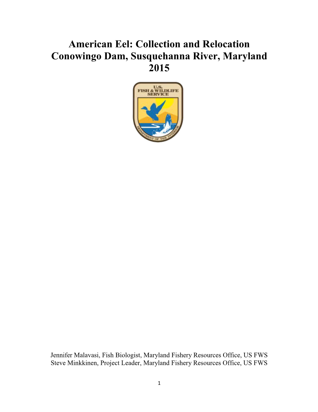 American Eel: Collection and Relocation Conowingo Dam, Susquehanna River, Maryland 2015