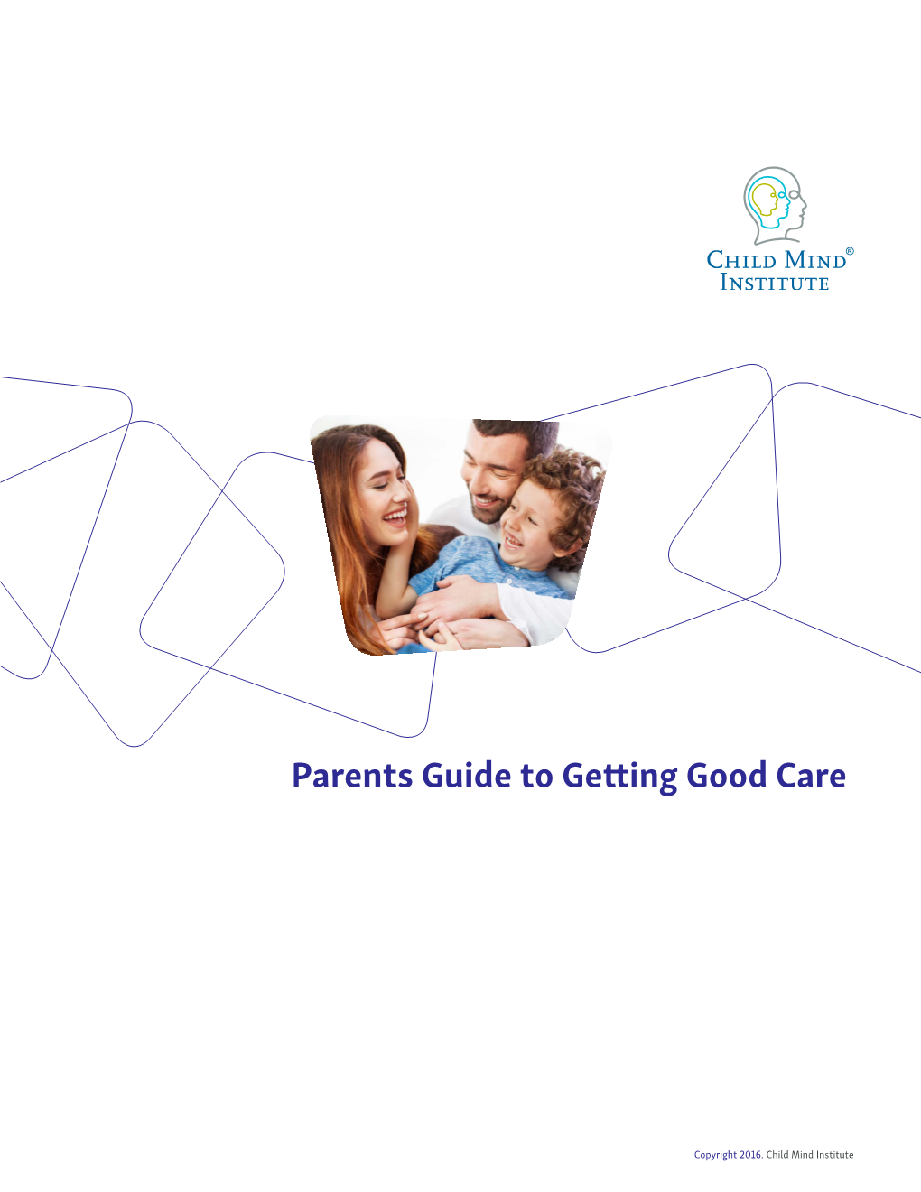 Parents Guide to Getting Good Care
