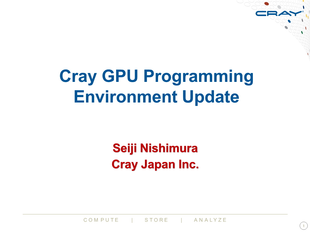 Cray GPU Programming Environment Update