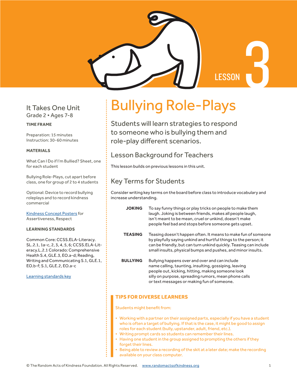 Bullying Role-Plays Grade 2 • Ages 7-8 TIME FRAME Students Will Learn Strategies to Respond