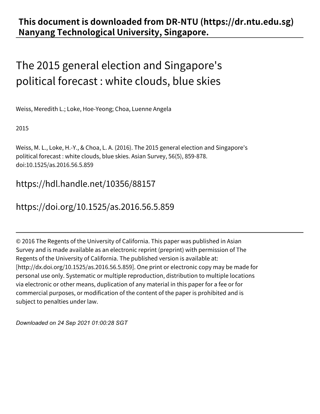 The 2015 General Election and Singapore's Political Forecast : White Clouds, Blue Skies