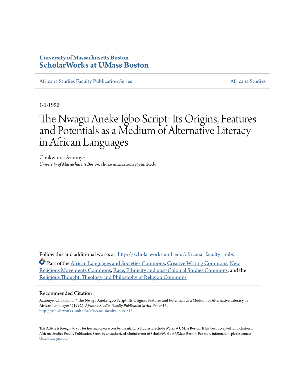 The Nwagu Aneke Igbo Script: Its Origins, Features and Potentials As a Medium of Alternative Literacy in African Languages1