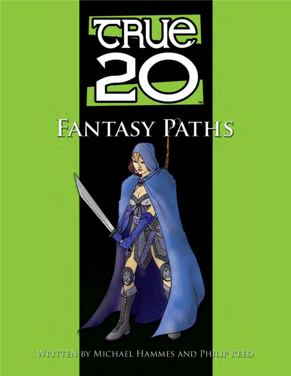 True20 Fantasy Paths Is ©2006 Green Ronin Publishing, LLC