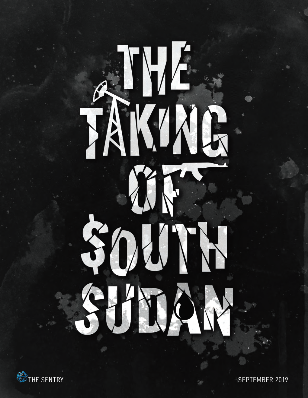 The Taking of South Sudan