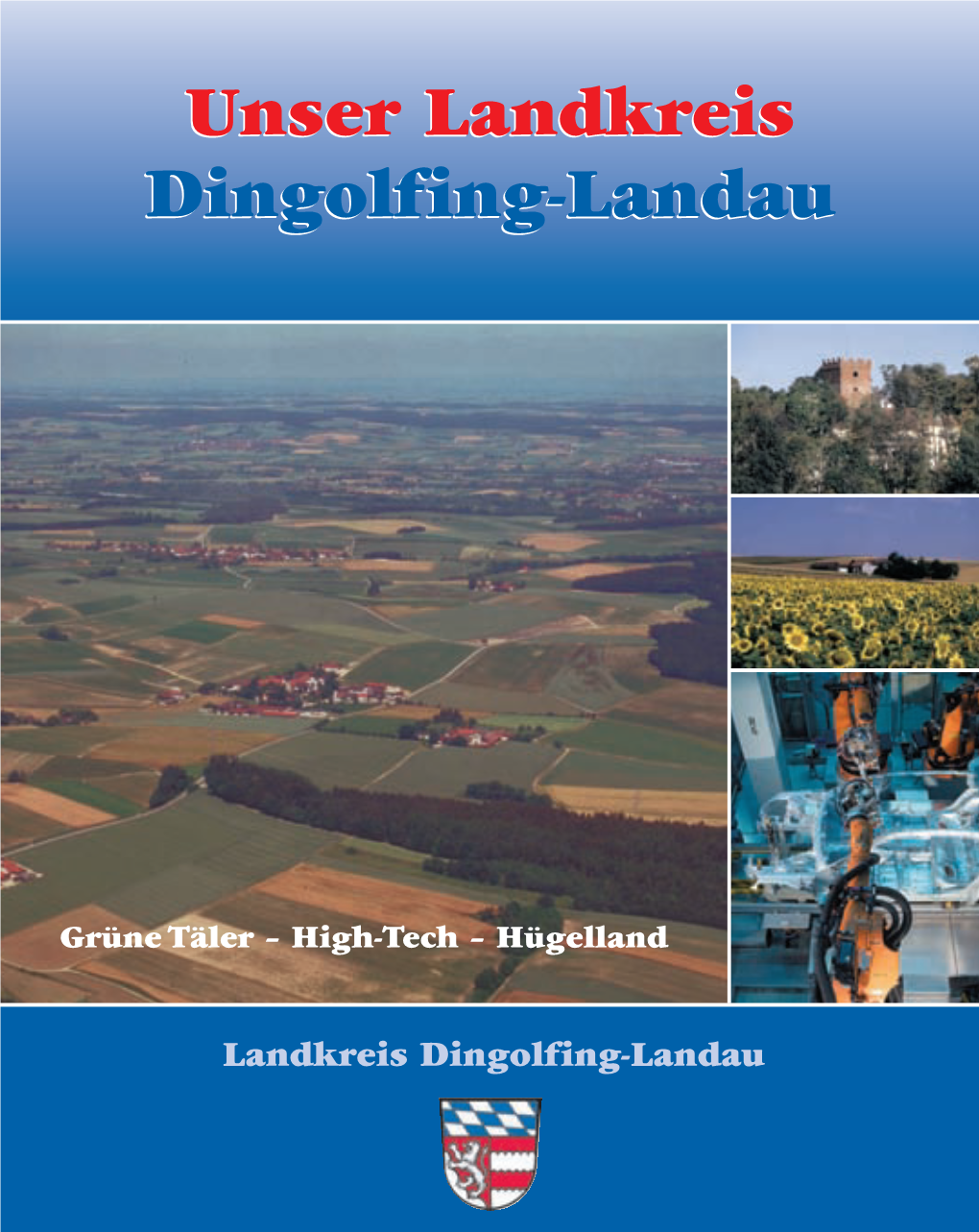 B Der Landkreis Dingolfing-Landau