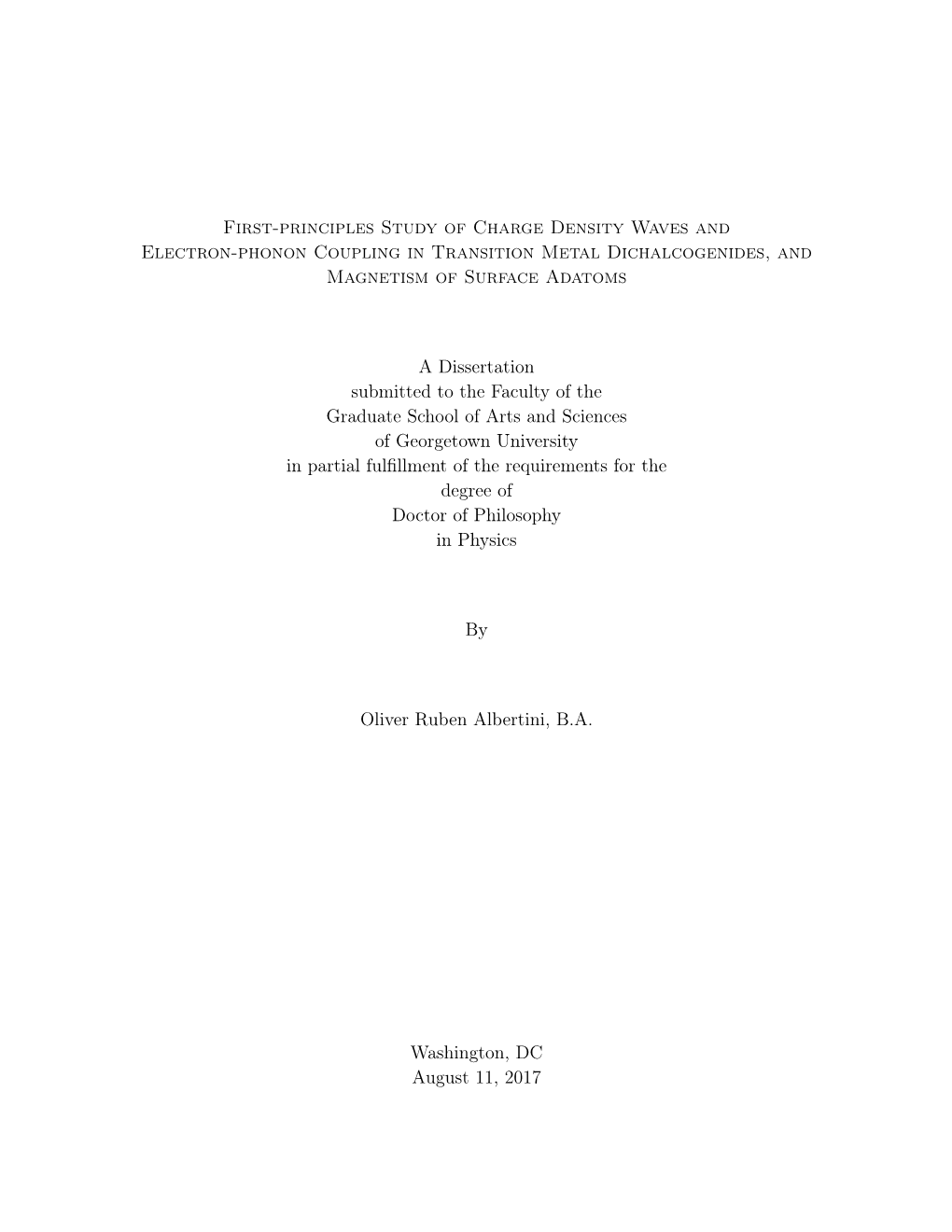 First-Principles Study of Charge Density Waves and Electron-Phonon Coupling in Transition Metal Dichalcogenides, and Magnetism of Surface Adatoms