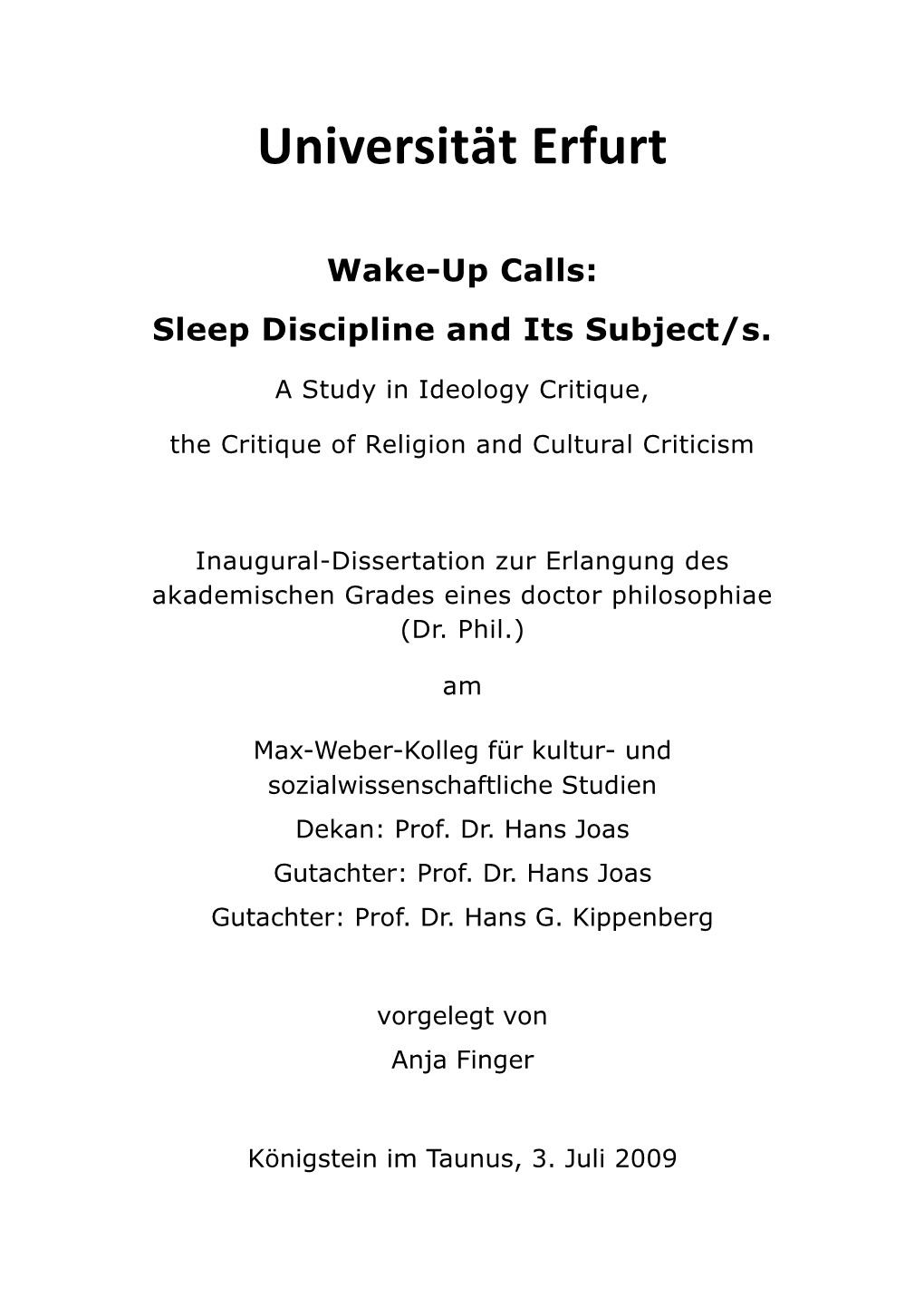 Wake-Up Calls: Sleep Discipline and Its Subject/S