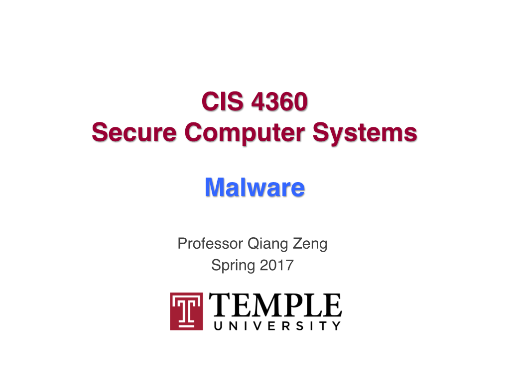 CIS 4360 Secure Computer Systems Malware