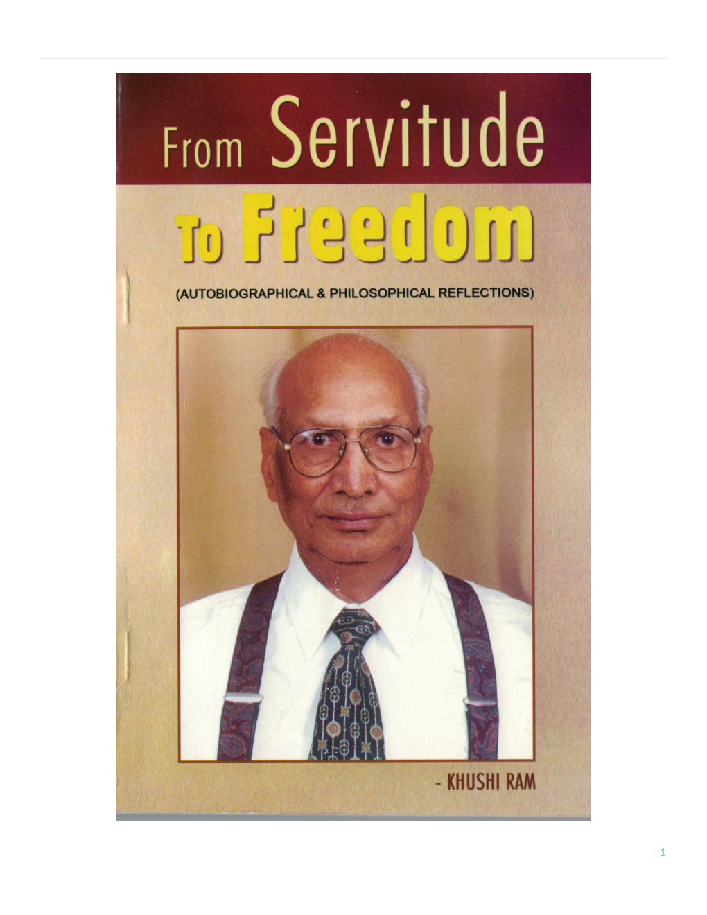 From Servitude to Freedom