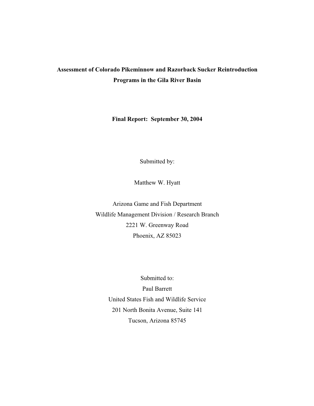 Assessment of Colorado Pikeminnow and Razorback Sucker Reintroduction Programs in the Gila River Basin