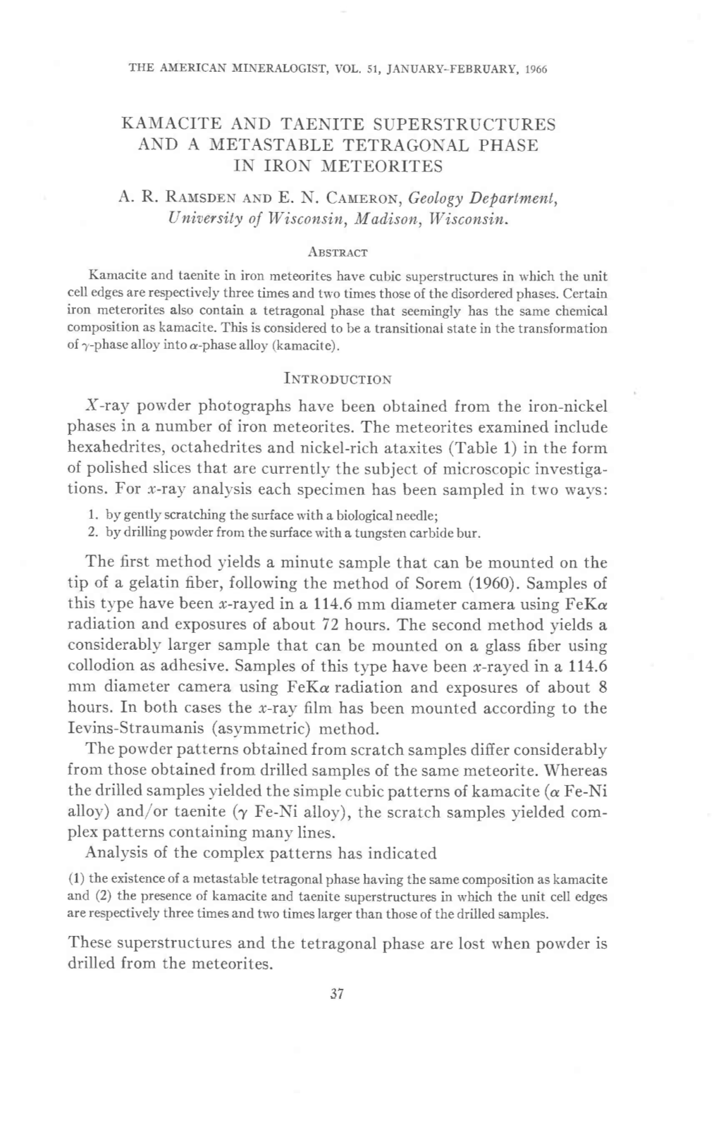 Kamacite and Taenite Superstructures and a Metastable Tetragonal Phase in Iron Meteorites