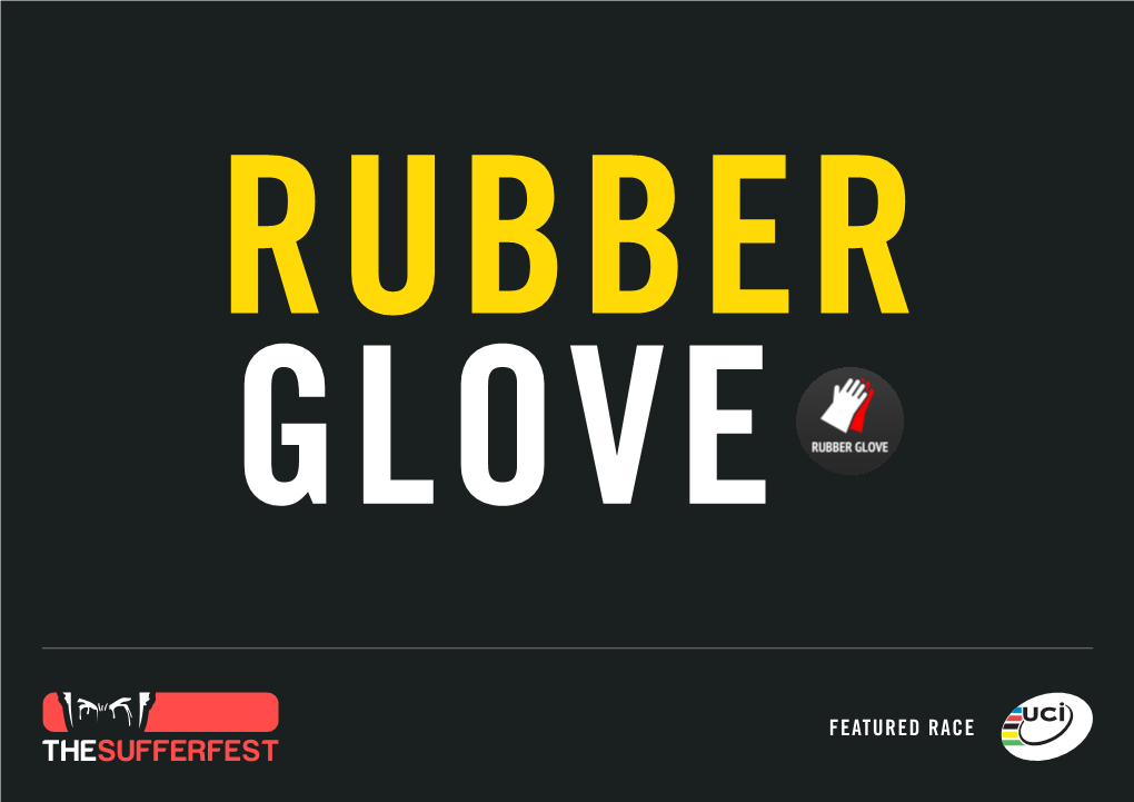 FEATURED RACE Rubber Glove – Instructor Notes 02