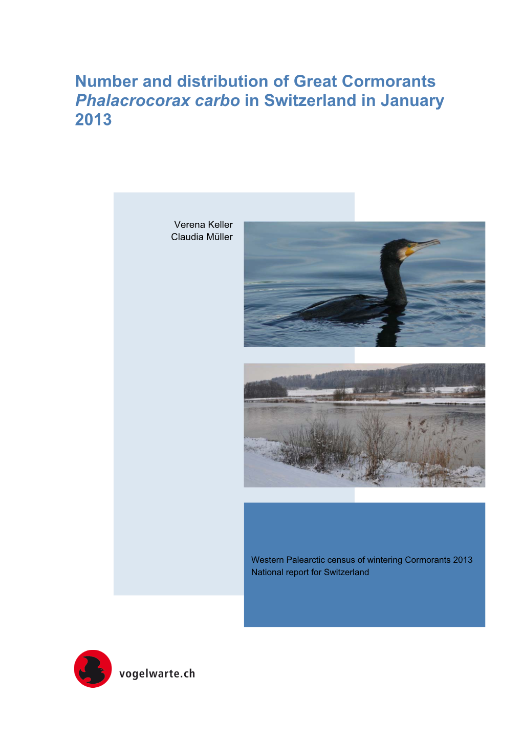Number and Distribution of Great Cormorants Phalacrocorax Carbo in Switzerland in January 2013