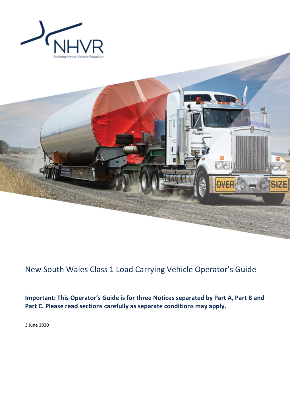 New South Wales Class 1 Load Carrying Vehicle Operator's Guide