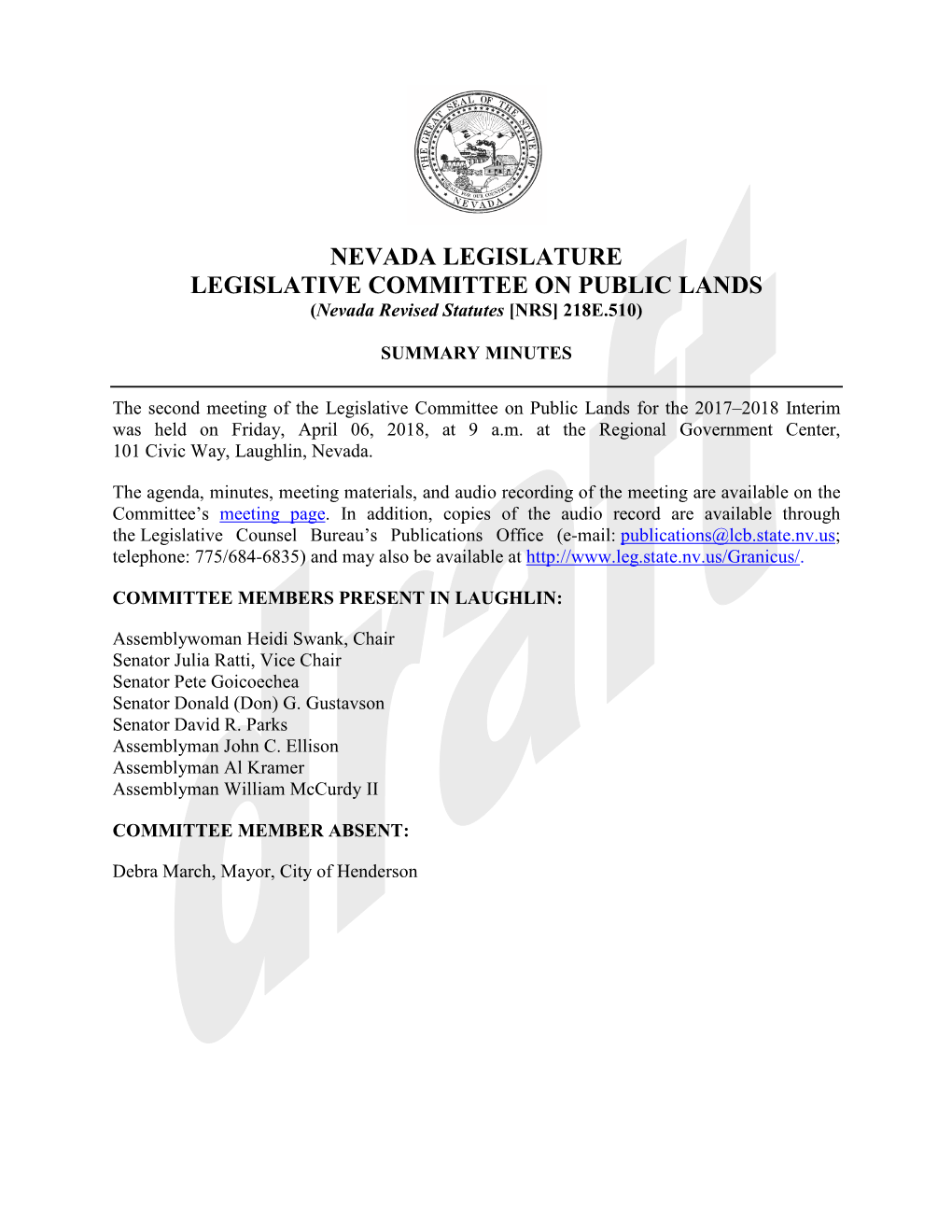 NEVADA LEGISLATURE LEGISLATIVE COMMITTEE on PUBLIC LANDS (Nevada Revised Statutes [NRS] 218E.510)