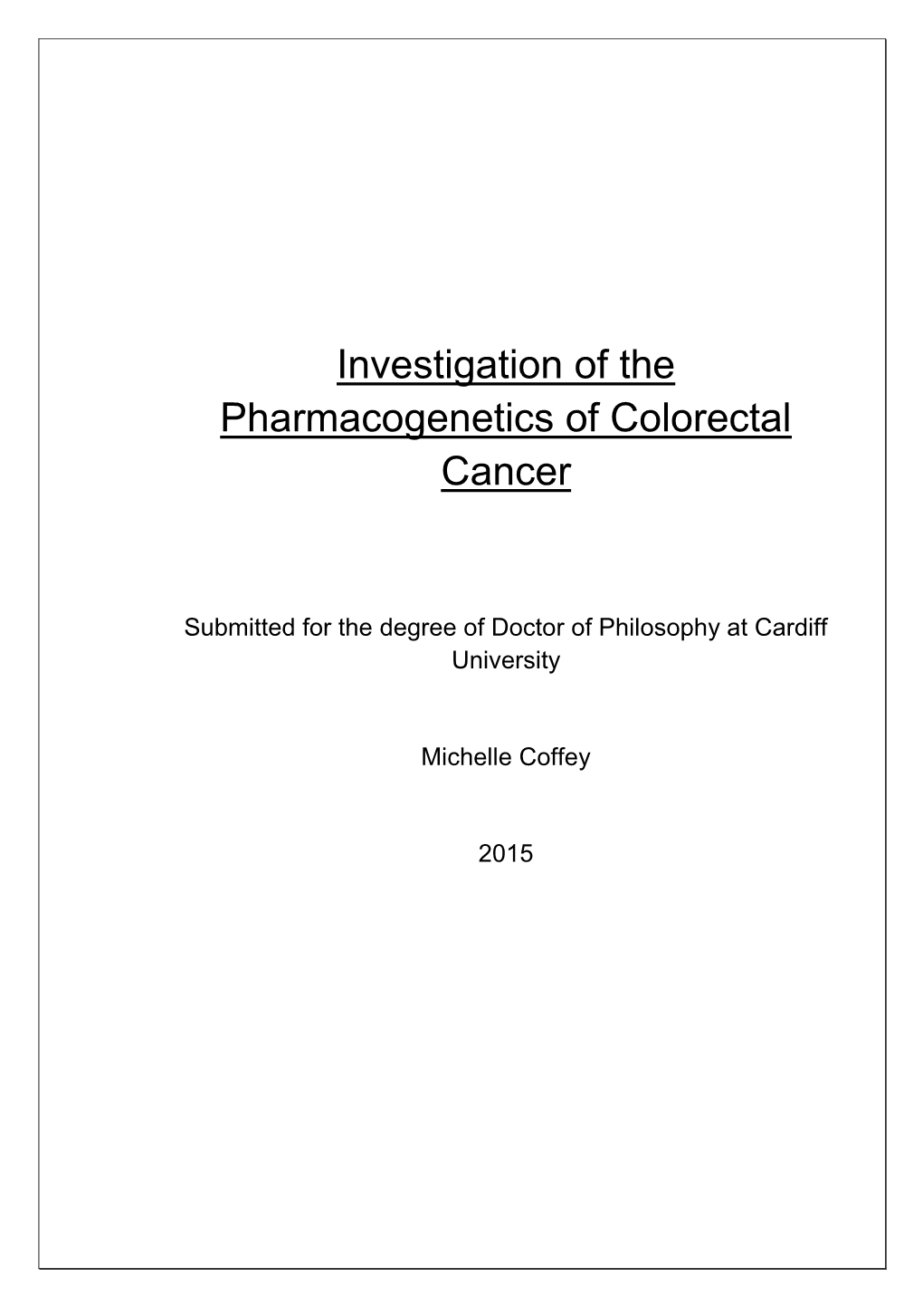 Investigation of the Pharmacogenetics of Colorectal Cancer