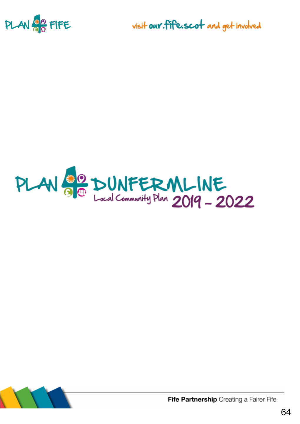 To View the Plan 4 Dunfermline