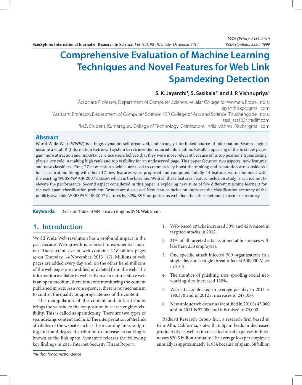 Comprehensive Evaluation of Machine Learning Techniques and Novel Features for Web Link Spamdexing Detection