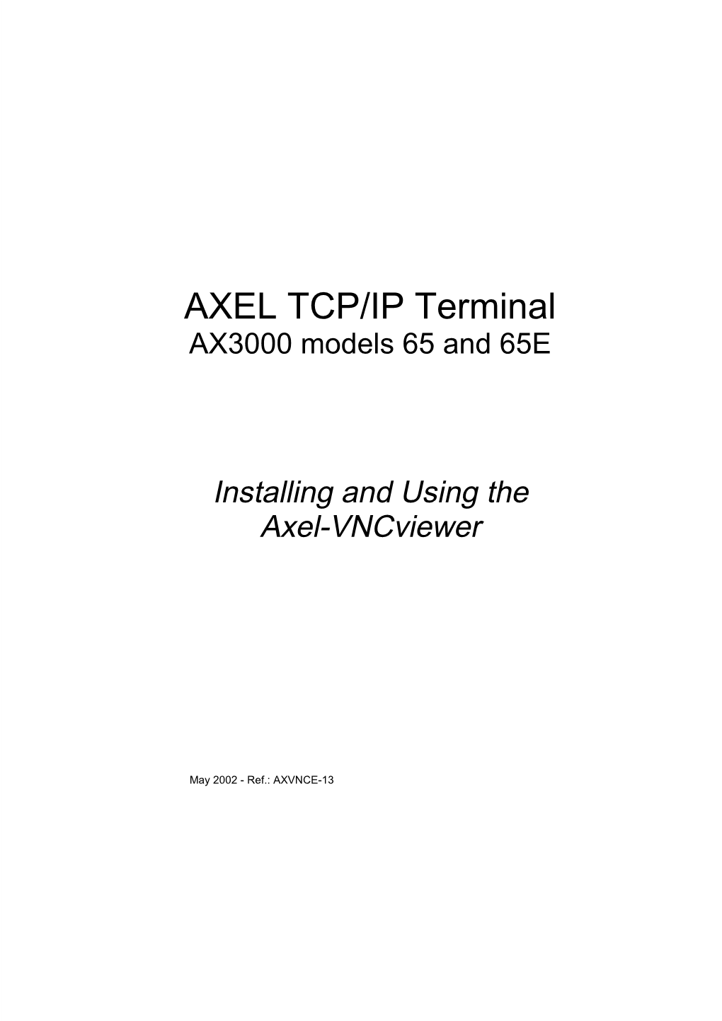 AXEL TCP/IP Terminal AX3000 Models 65 and 65E