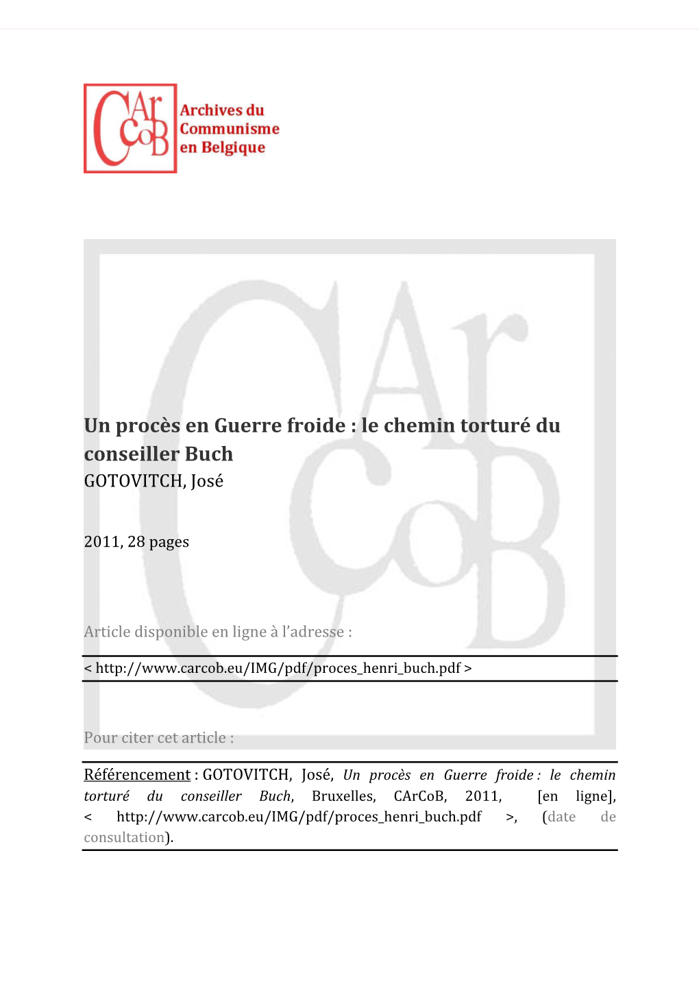 Construction Et Déconstruction D'un Culte : Le Cas Edgar Lalmand, Secrétaire Général Du