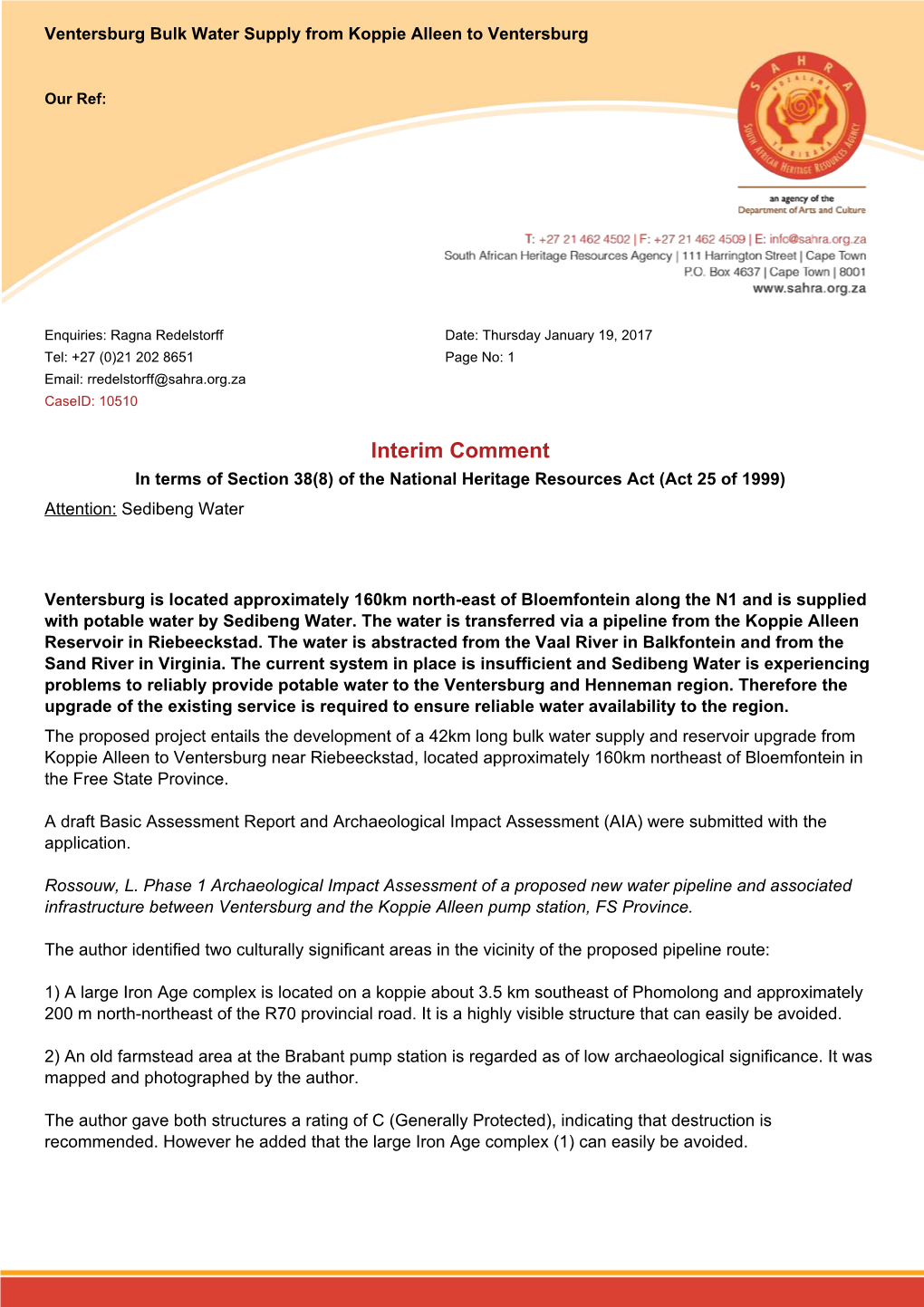 Interim Comment in Terms of Section 38(8) of the National Heritage Resources Act (Act 25 of 1999) Attention: Sedibeng Water