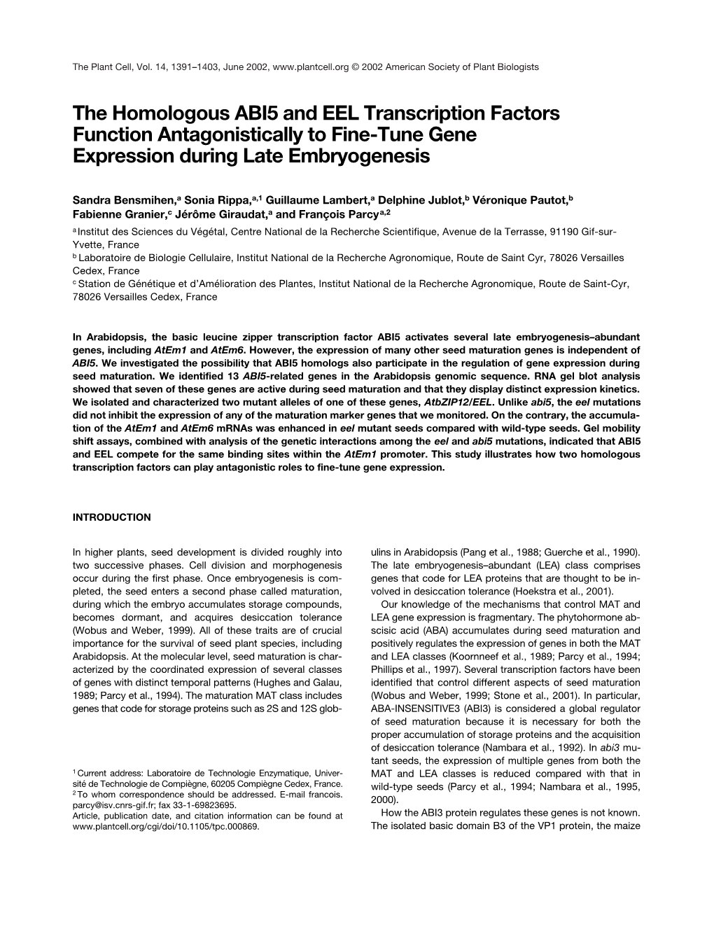 The Homologous ABI5 and EEL Transcription Factors Function Antagonistically to Fine-Tune Gene Expression During Late Embryogenesis