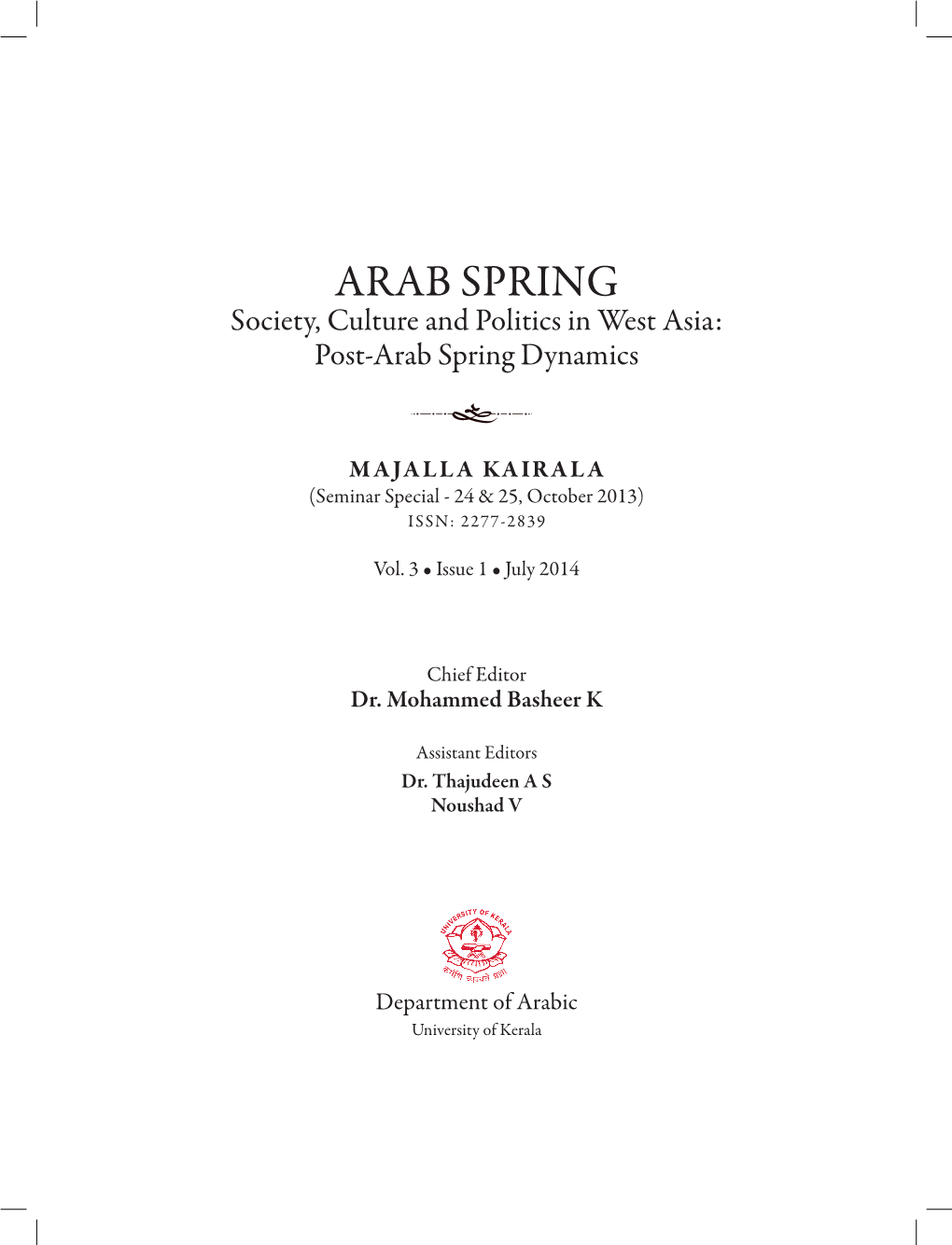 Society, Culture and Politics in West Asia: Post-Arab Spring Dynamics