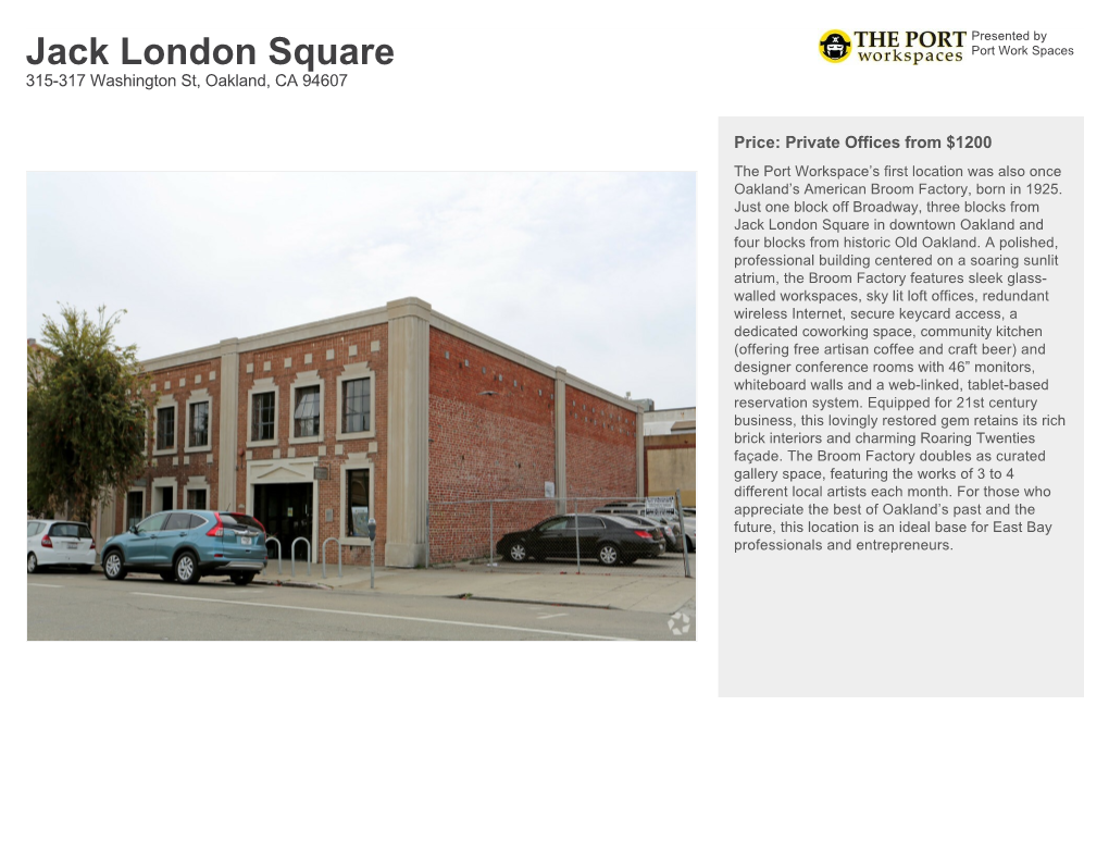 Port Workspaces Jack London Square 315-317 Washington St, Oakland, CA 94607