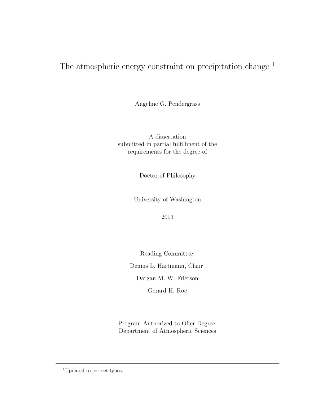 The Atmospheric Energy Constraint on Precipitation Change 1