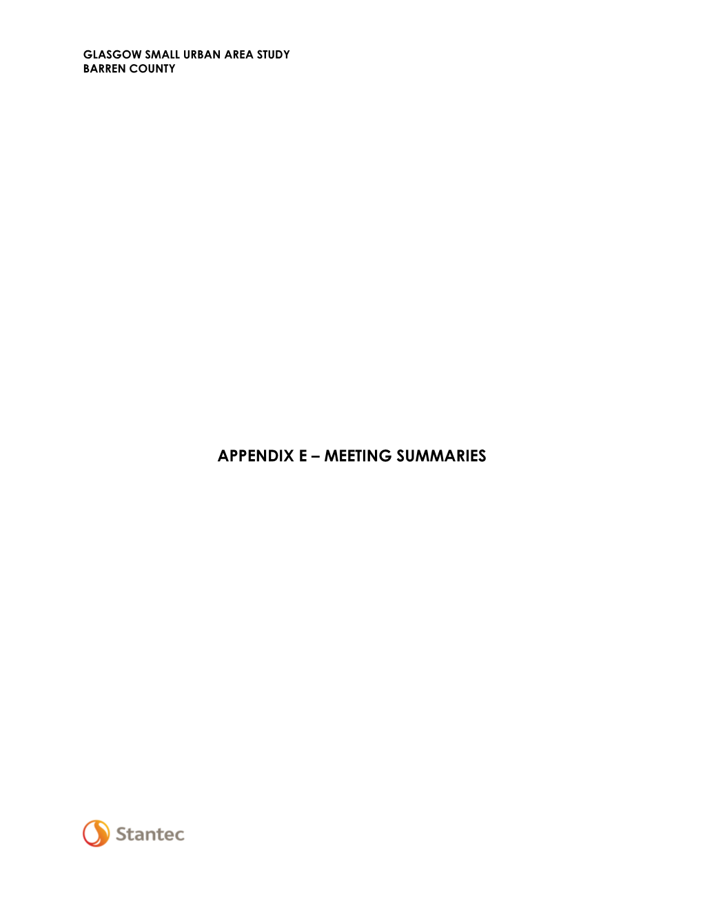 Appendix E – Meeting Summaries