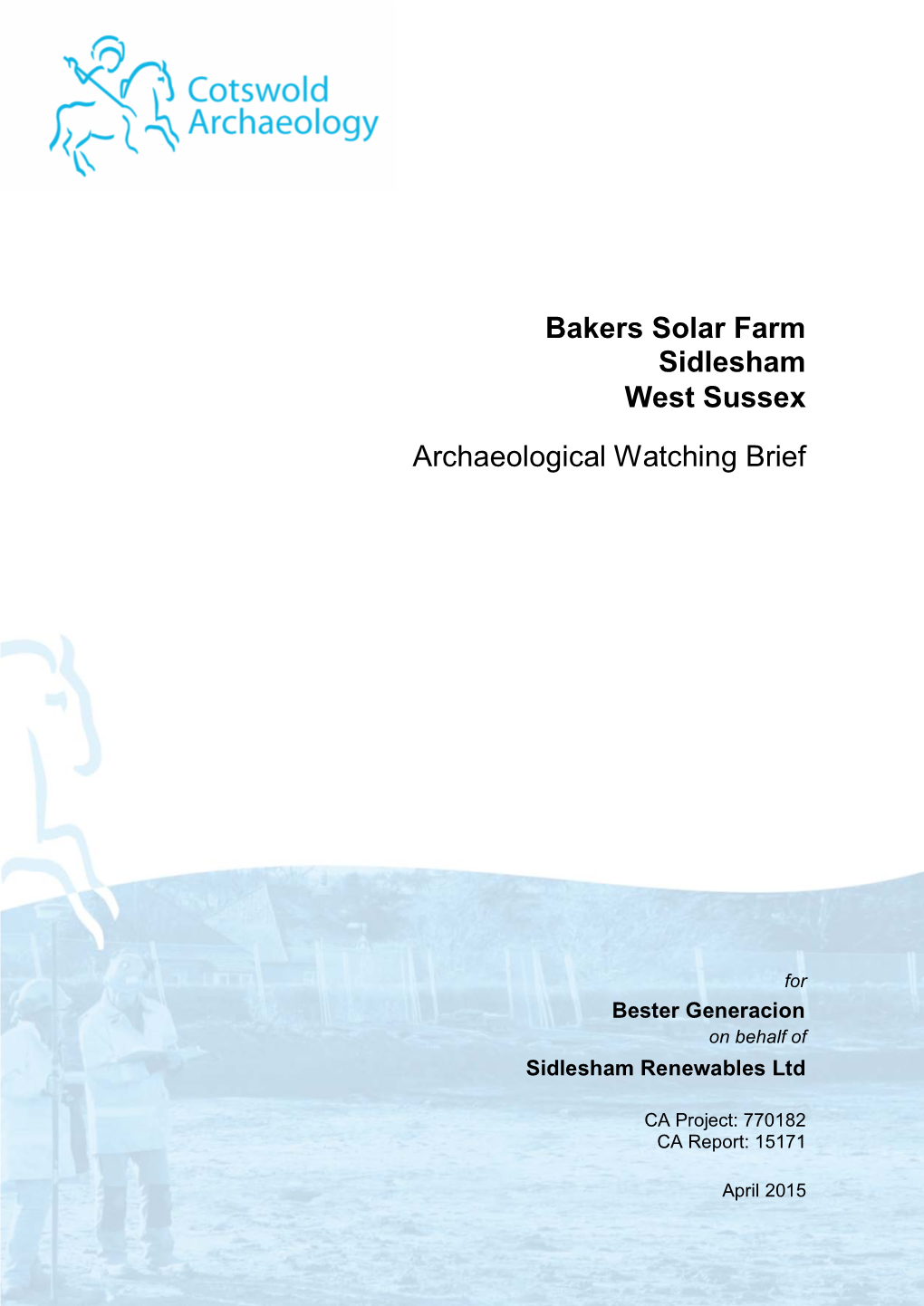 Bakers Solar Farm Sidlesham West Sussex Archaeological Watching Brief