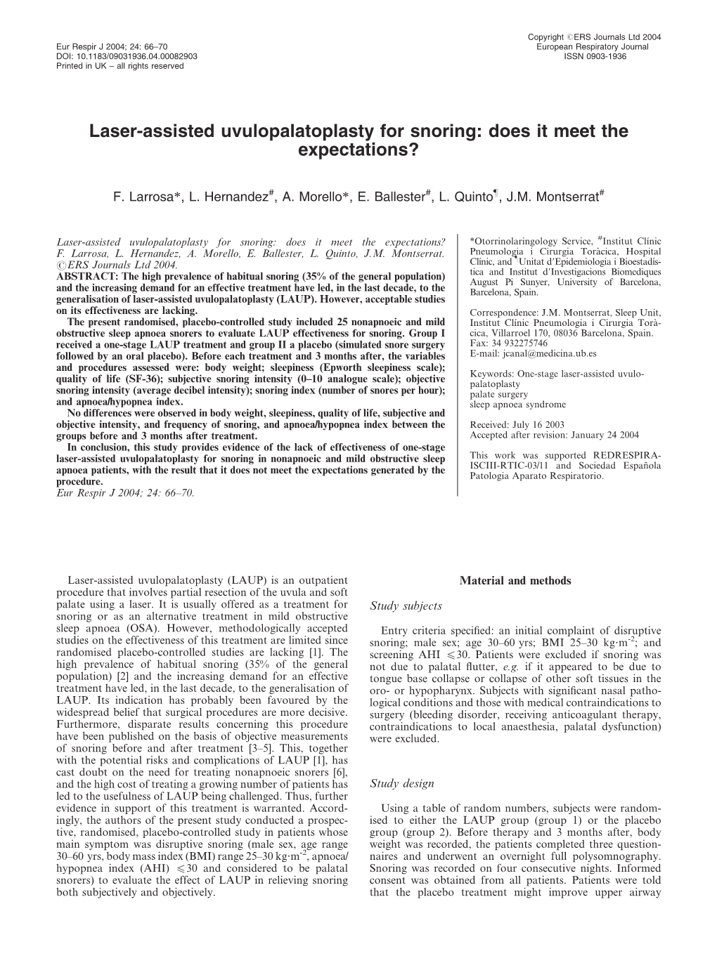 Laser-Assisted Uvulopalatoplasty for Snoring: Does It Meet the Expectations?