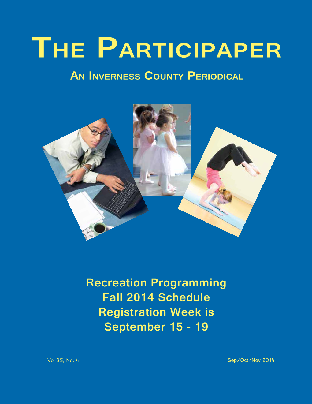 The Participaper Vol 35 No 4 (Sept Oct Nov Issue)