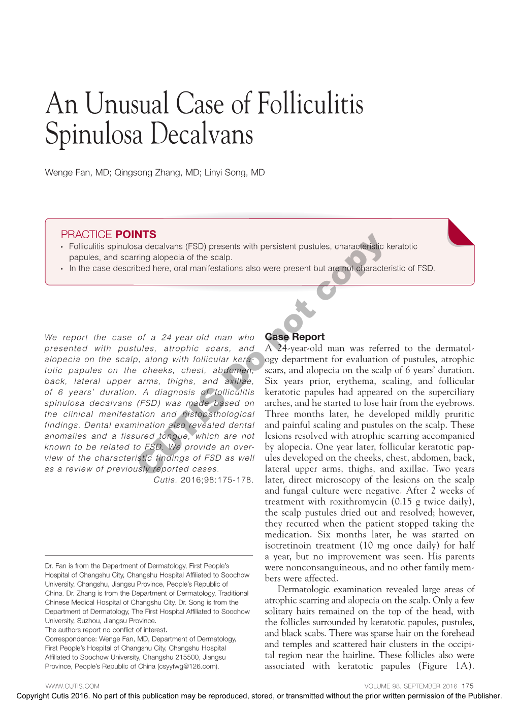 An Unusual Case of Folliculitis Spinulosa Decalvans