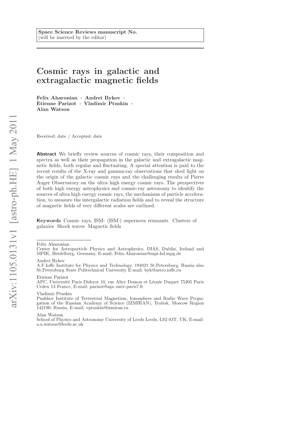 Cosmic Rays in Galactic and Extragalactic Magnetic Fields