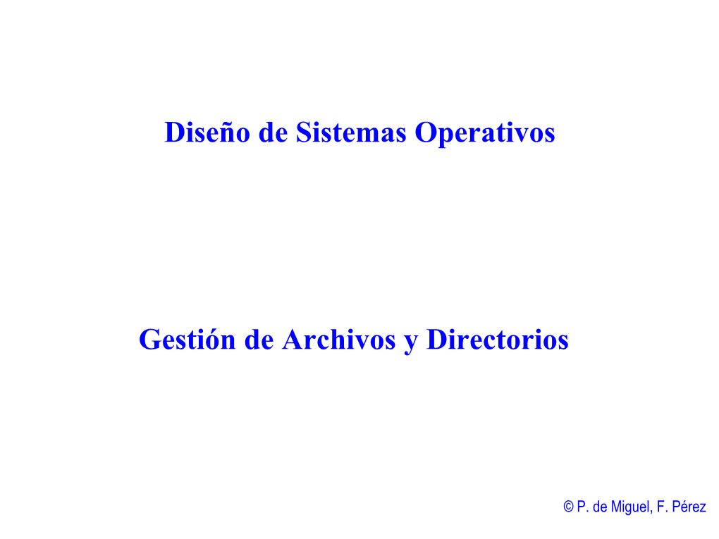 Capítulo 8 Gestión De Archivos Y Directorios
