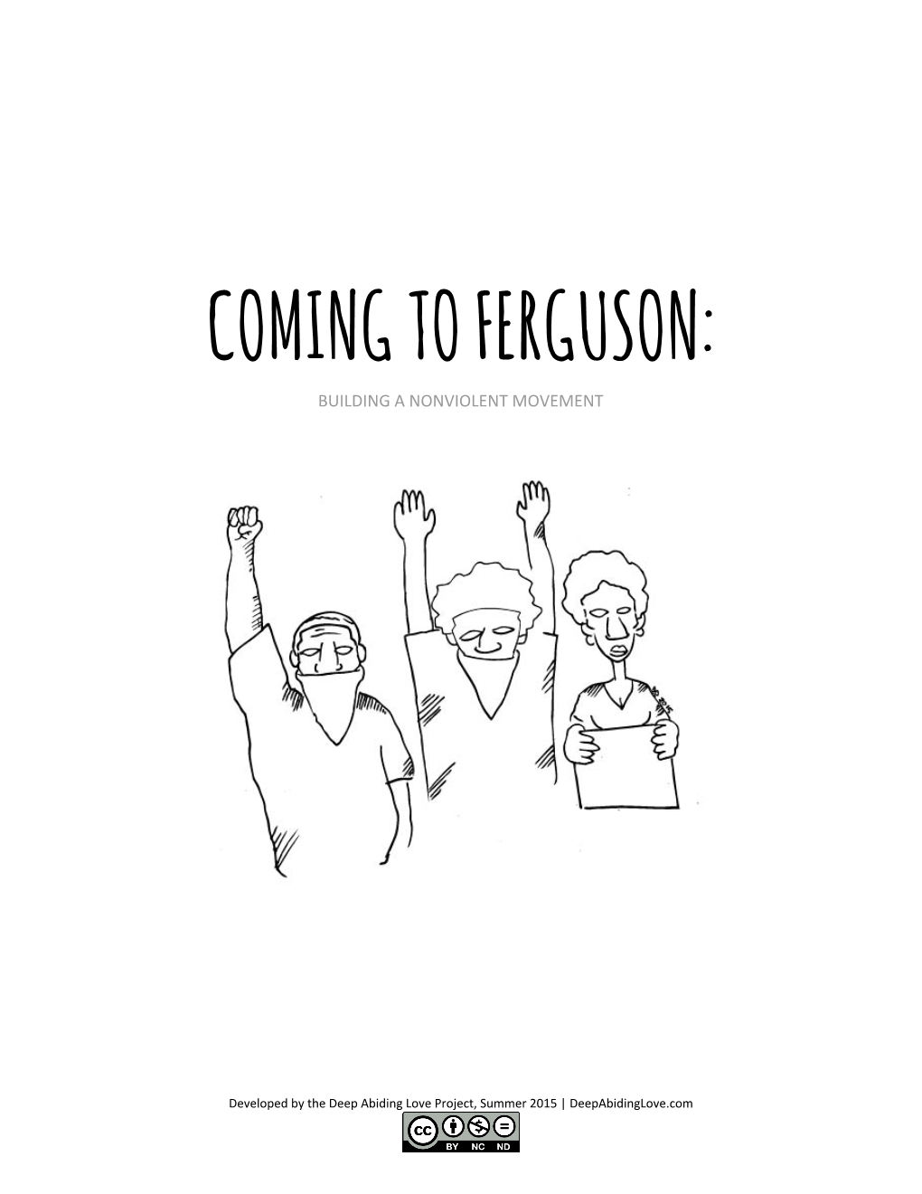 Coming to Ferguson: Building a Nonviolent Movement