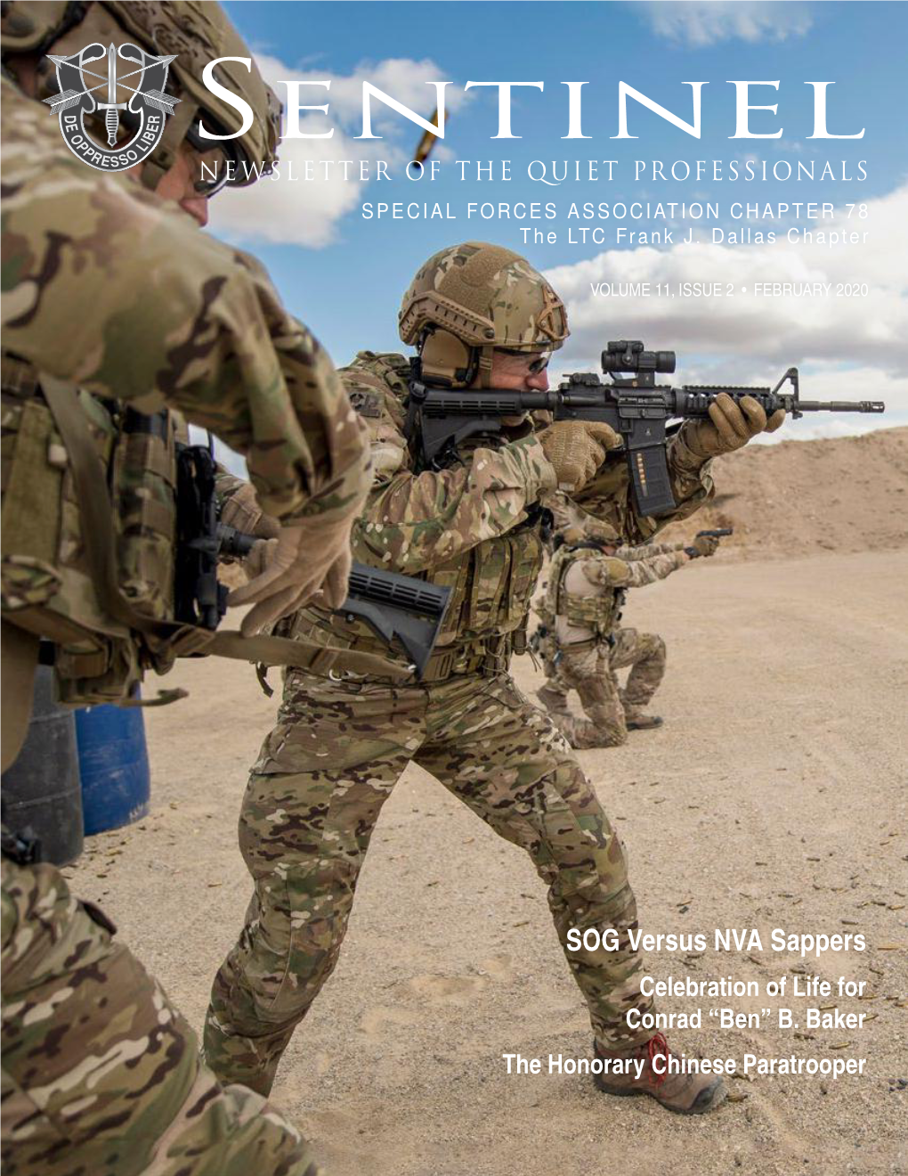 Sentinel NEWSLETTER of the QUIET PROFESSIONALS SPECIAL FORCES ASSOCIATION CHAPTER 78 the LTC Frank J