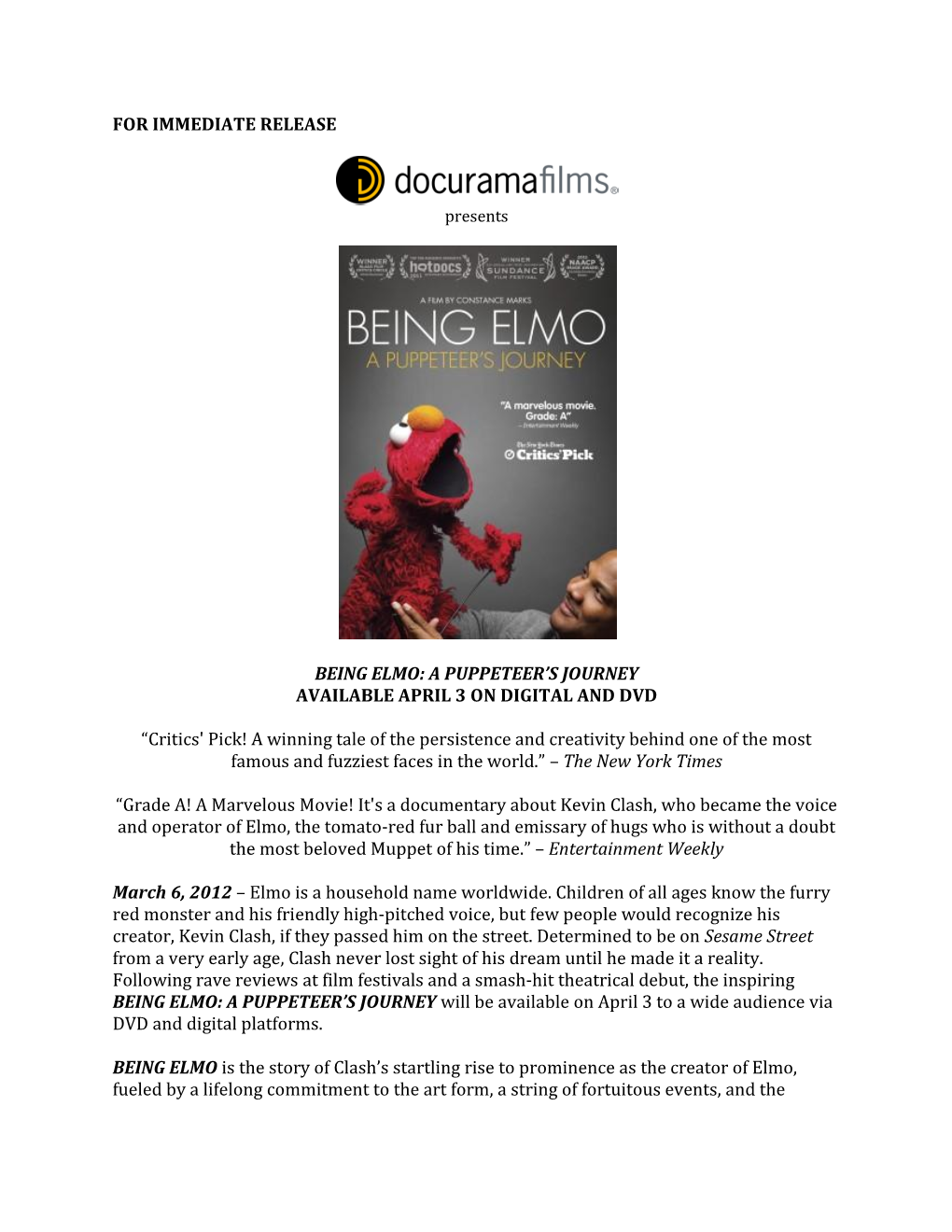 For Immediate Release Being Elmo: a Puppeteer's Journey