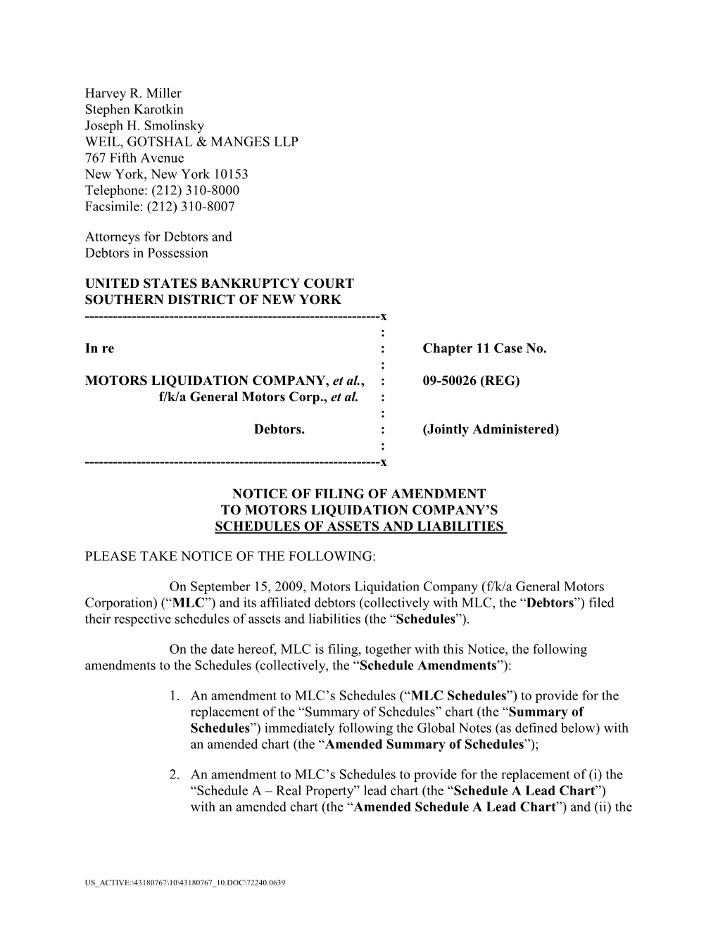 MLC ”) and Its Affiliated Debtors (Collectively with MLC, the “ Debtors ”) Filed Their Respective Schedules of Assets and Liabilities (The “ Schedules ”)