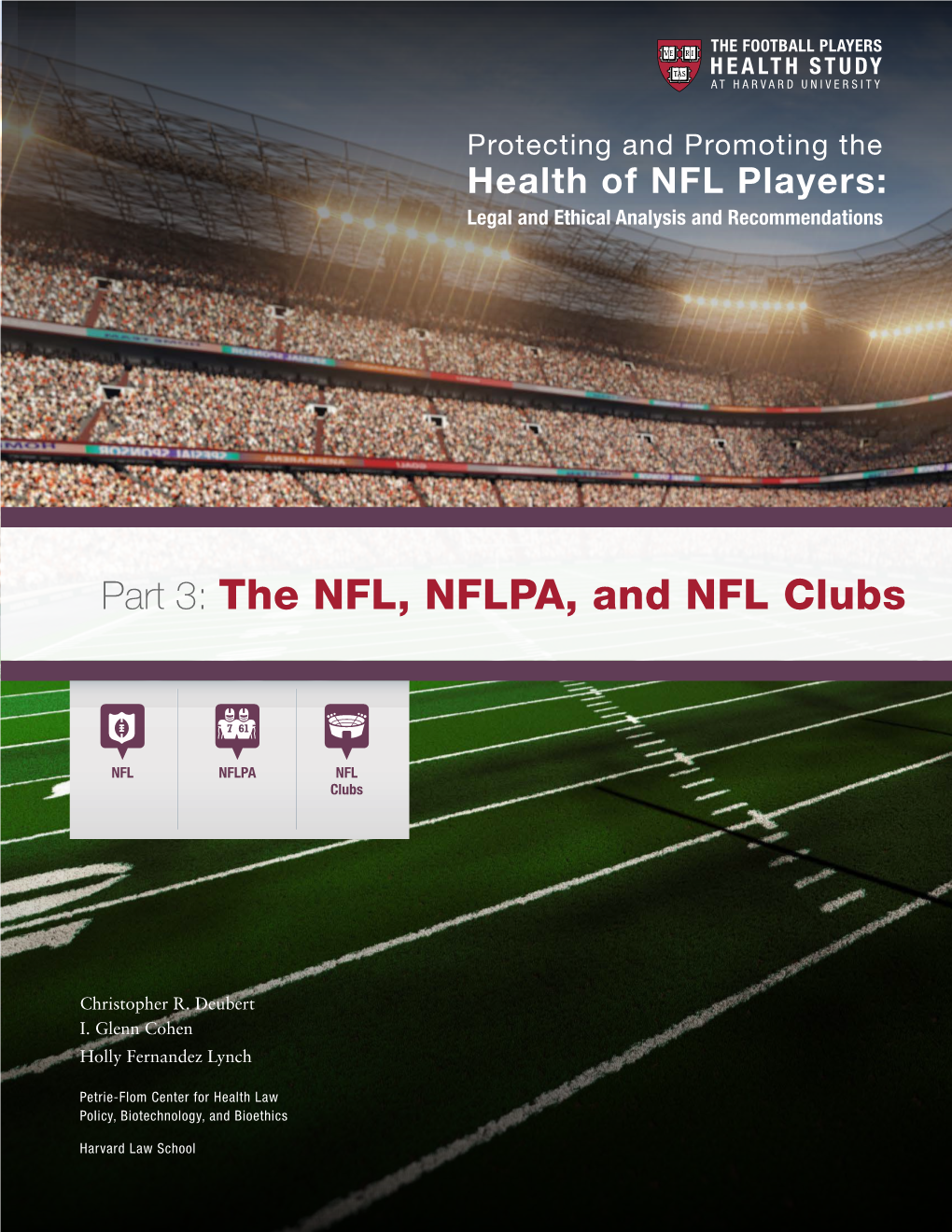 The NFL, NFLPA, and NFL Clubs