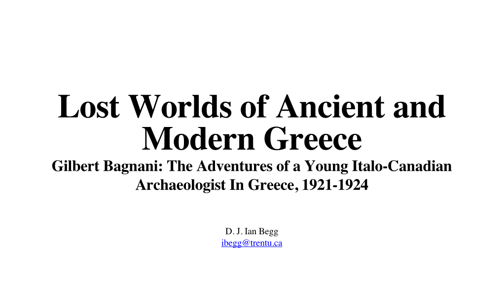 Gilbert Bagnani: the Adventures of a Young Italo-Canadian Archaeologist in Greece, 1921-1924