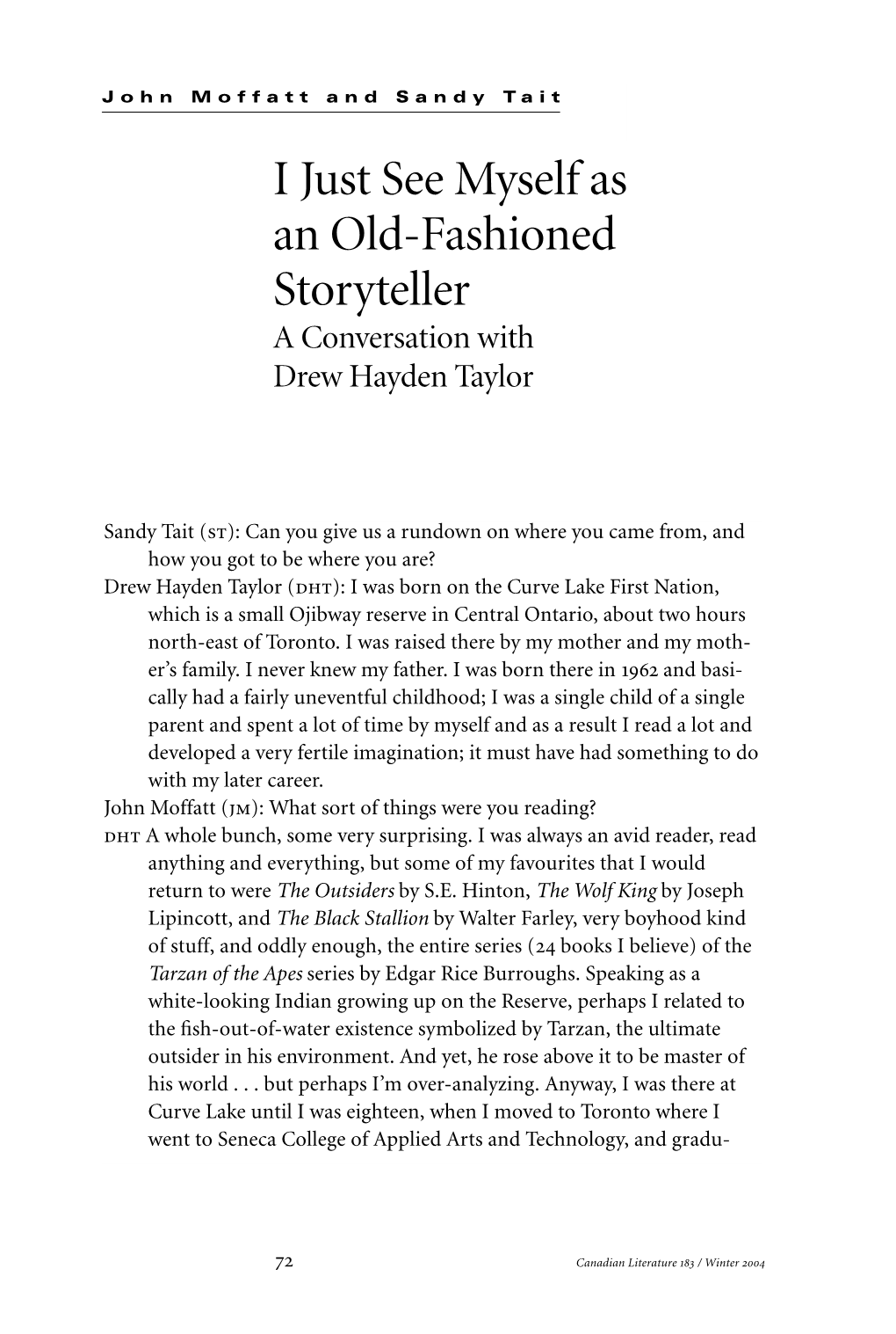 I Just See Myself As an Old-Fashioned Storyteller a Conversation with Drew Hayden Taylor