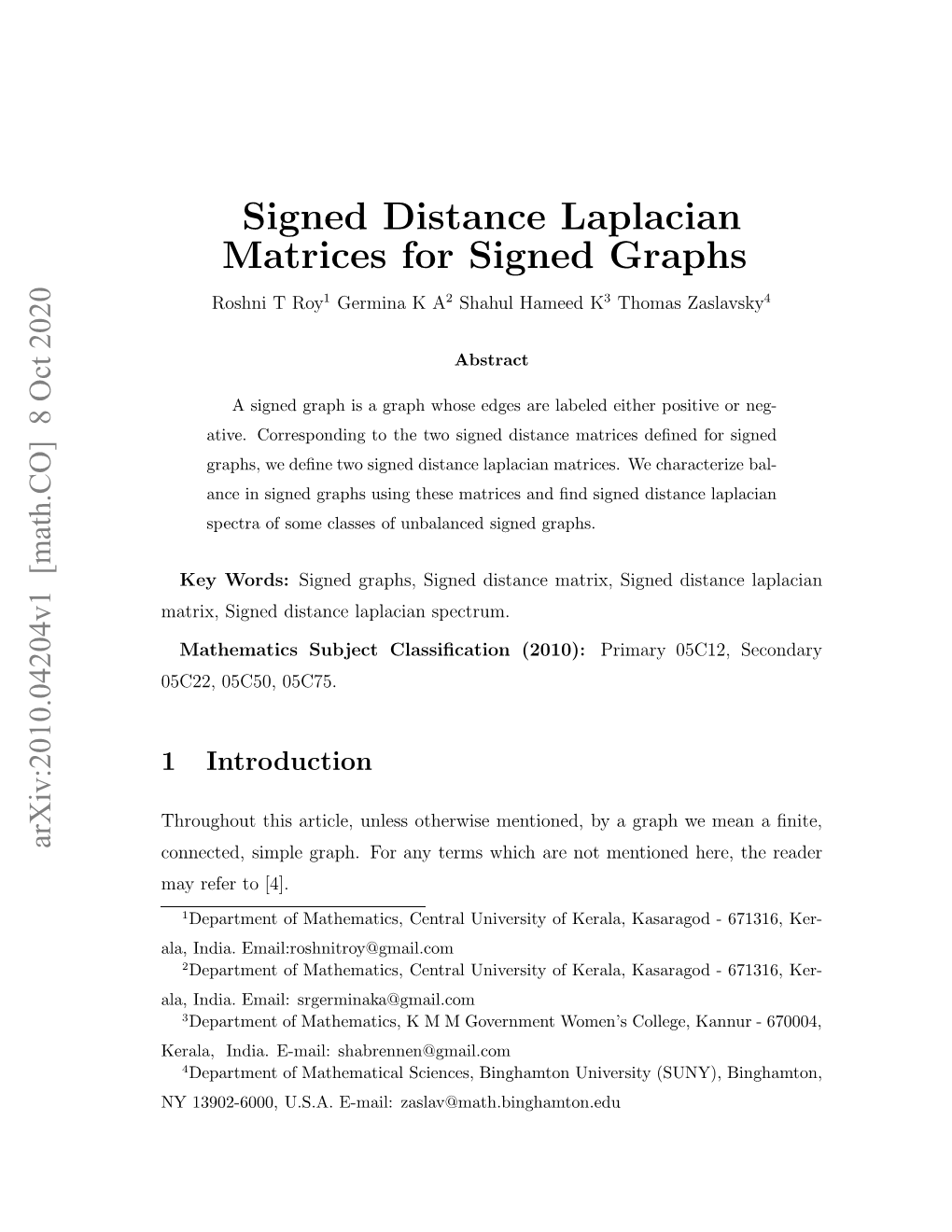 Signed Distance Laplacian Matrices for Signed Graphs