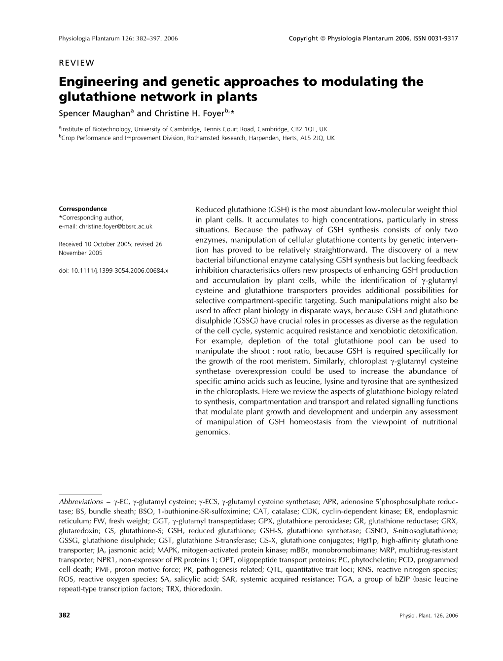 Engineering and Genetic Approaches to Modulating the Glutathione Network in Plants Spencer Maughana and Christine H