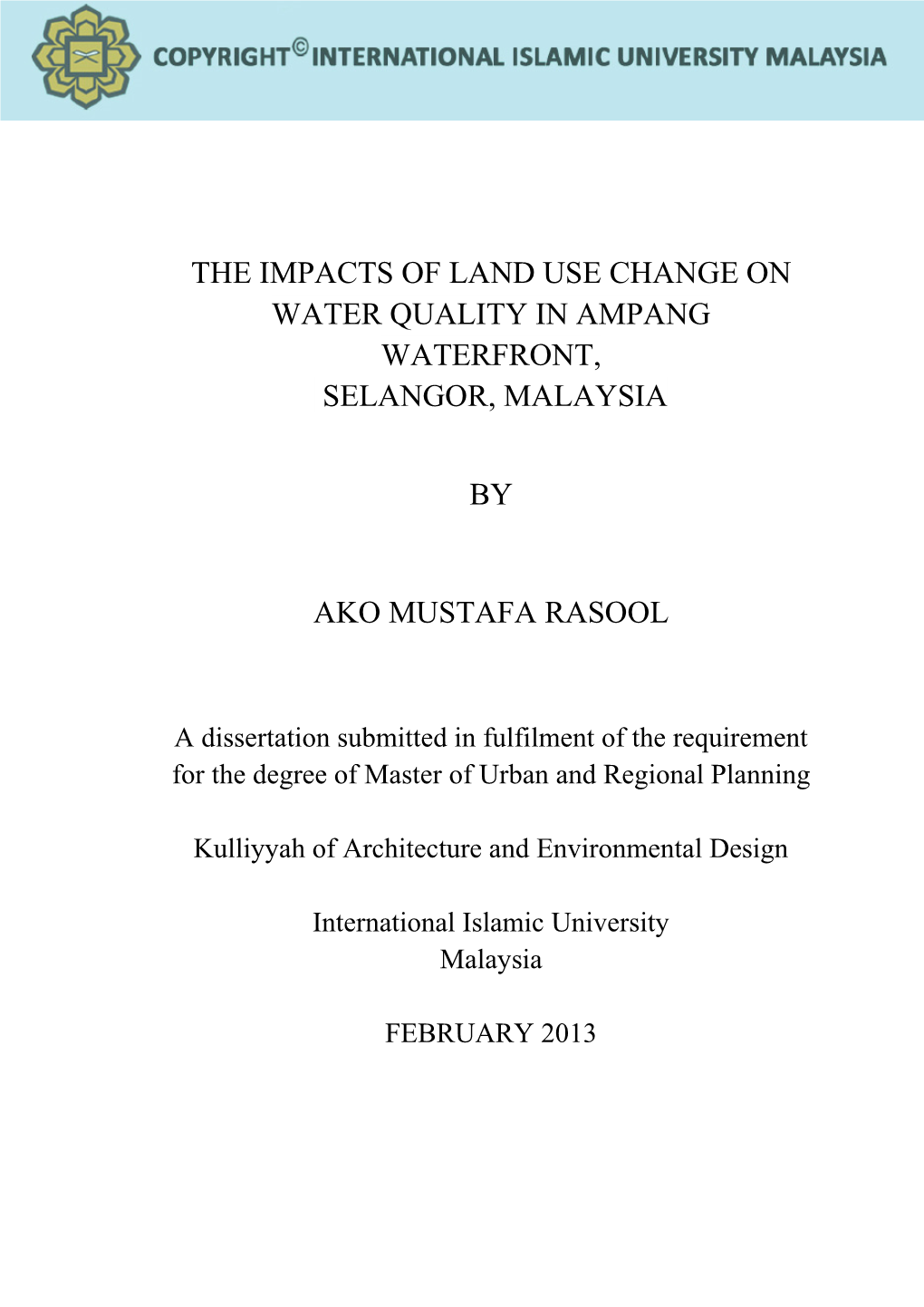 The Impacts of Land Use Change on Water Quality in Ampang Waterfront, Selangor, Malaysia