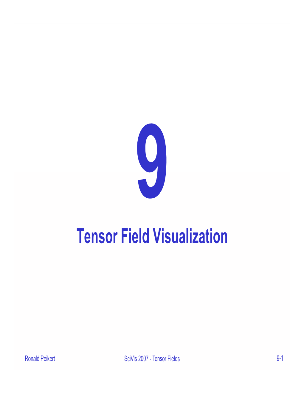 Tensor Field Visualization