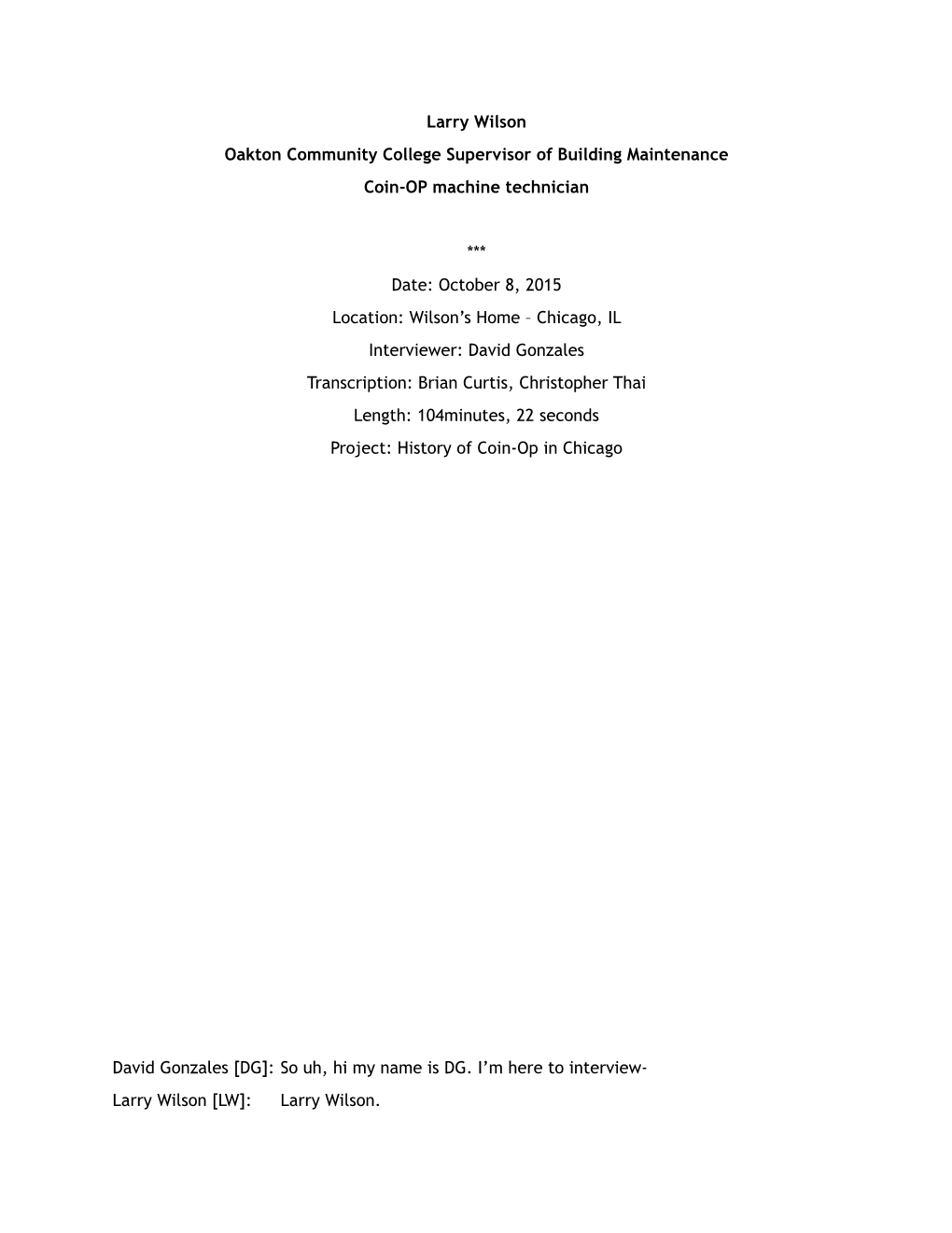 Larry Wilson Oakton Community College Supervisor of Building Maintenance Coin-OP Machine Technician